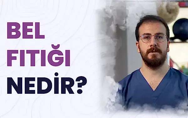Bel Fıtığı Nedir?