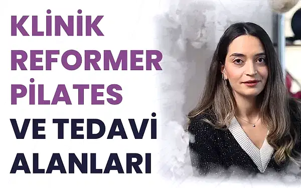 Klinik Reformer Pilates ve Tedavi Alanları